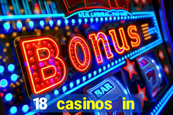 18 casinos in southern california