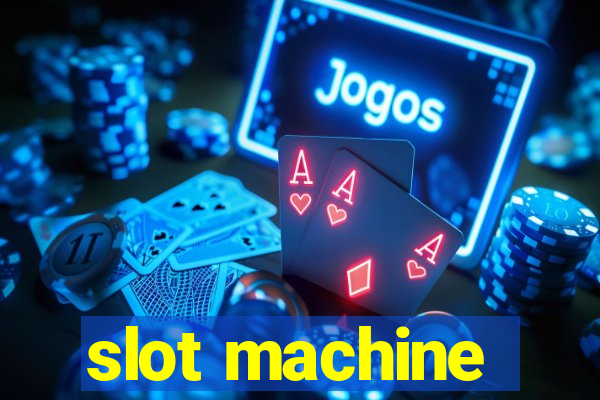 slot machine