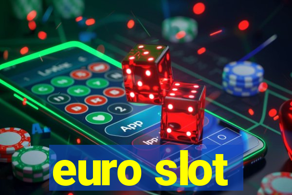 euro slot