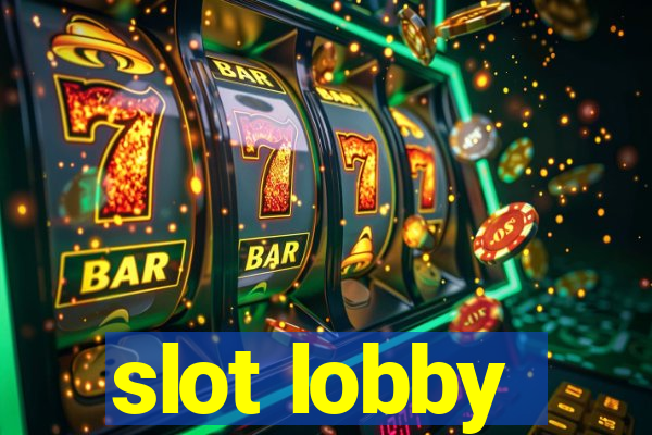 slot lobby