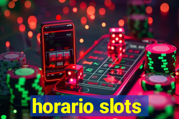 horario slots