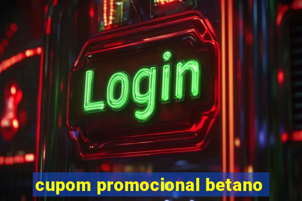 cupom promocional betano