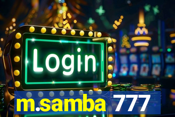 m.samba 777