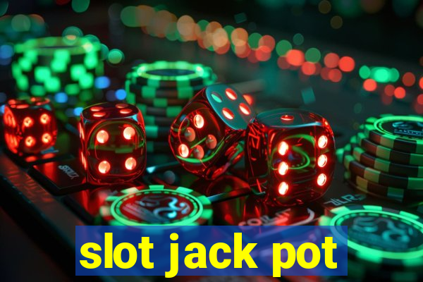 slot jack pot