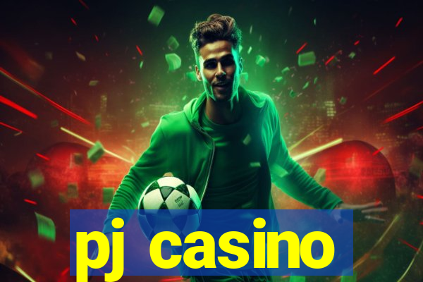 pj casino