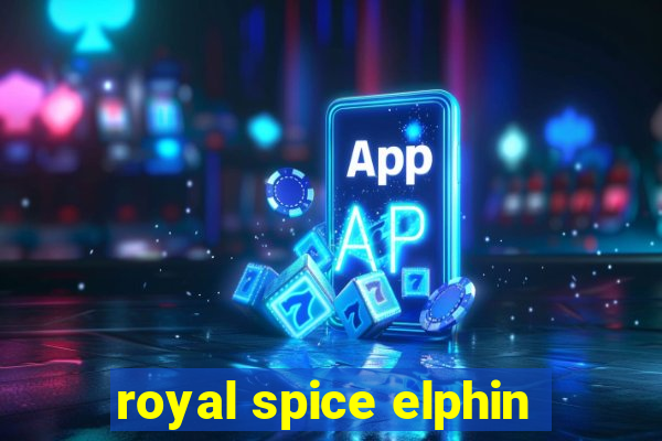 royal spice elphin