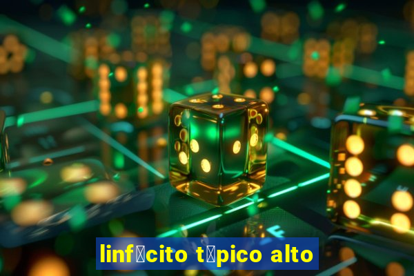 linf贸cito t铆pico alto