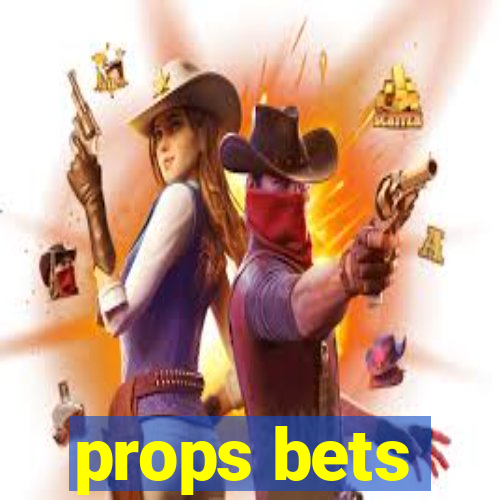 props bets