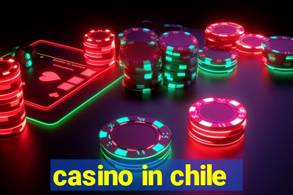 casino in chile