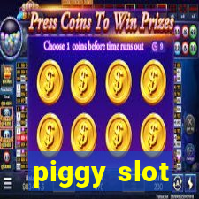 piggy slot