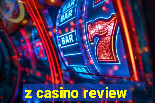 z casino review