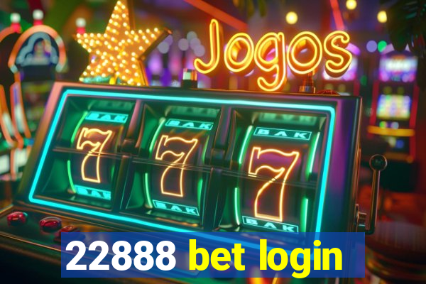 22888 bet login