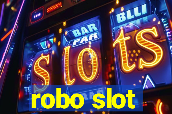 robo slot