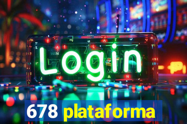 678 plataforma