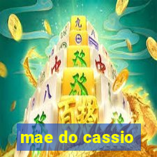 mae do cassio