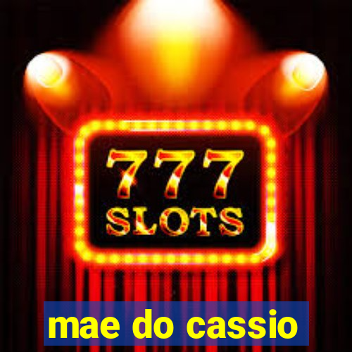 mae do cassio