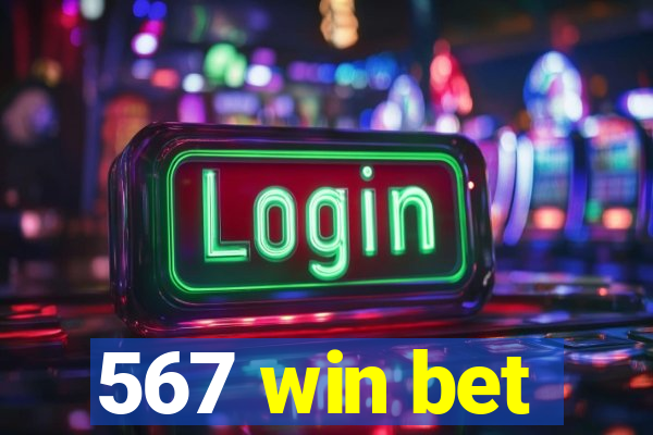 567 win bet