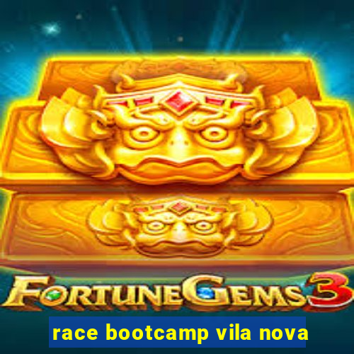 race bootcamp vila nova