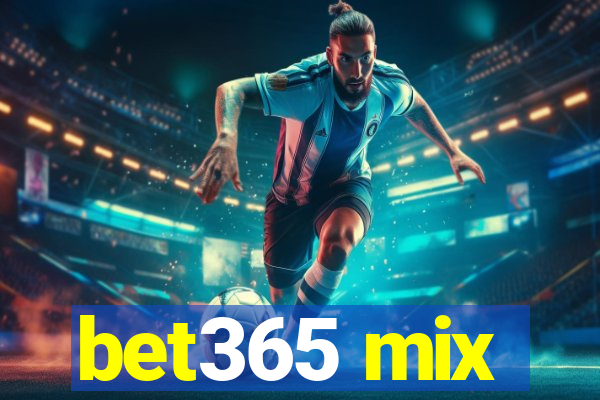 bet365 mix