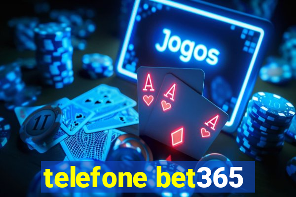 telefone bet365