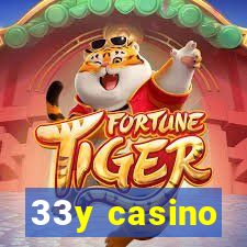 33y casino