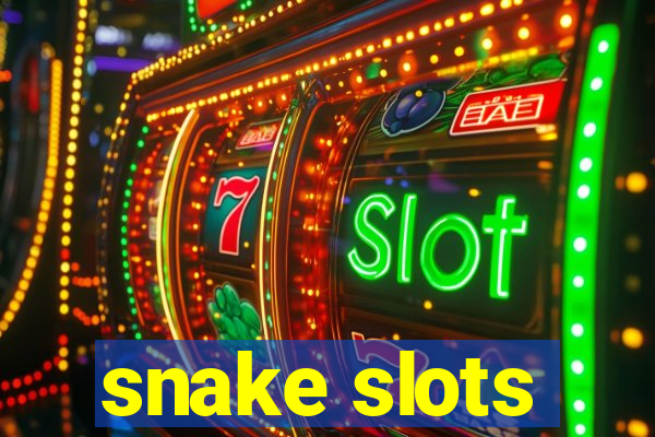 snake slots