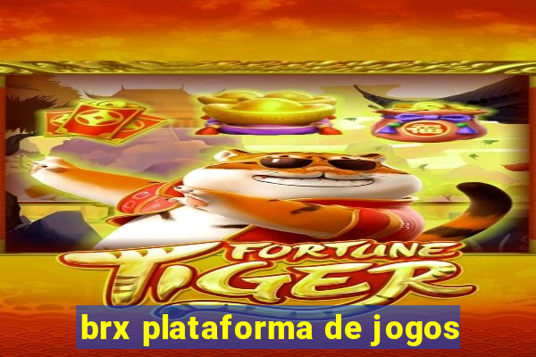 brx plataforma de jogos