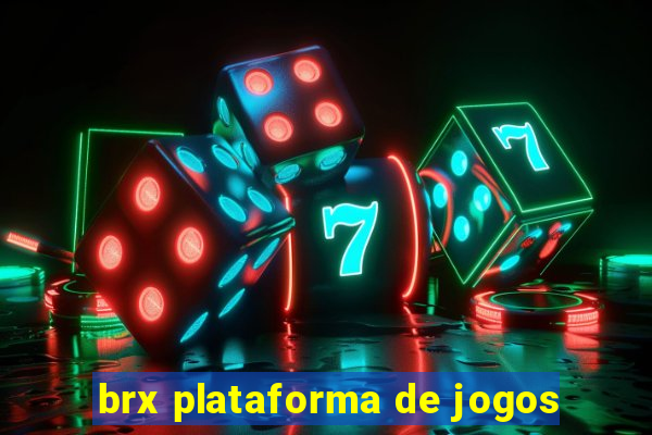 brx plataforma de jogos