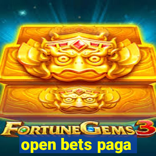 open bets paga