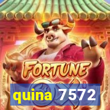 quina 7572