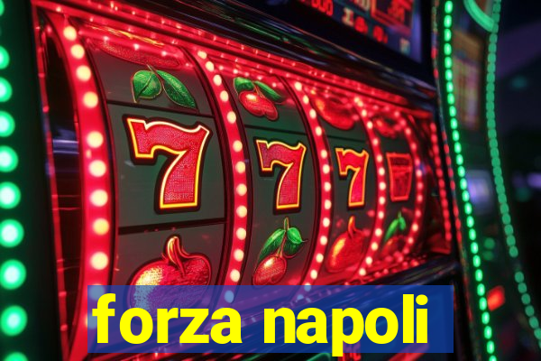 forza napoli