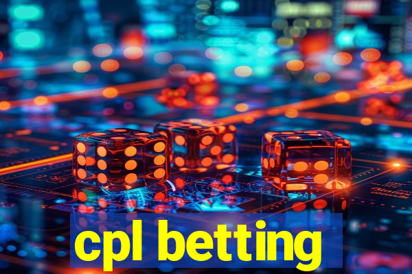 cpl betting