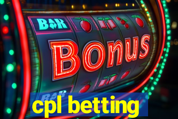 cpl betting