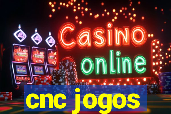 cnc jogos