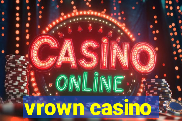 vrown casino