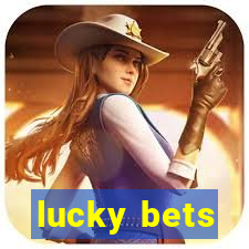 lucky bets