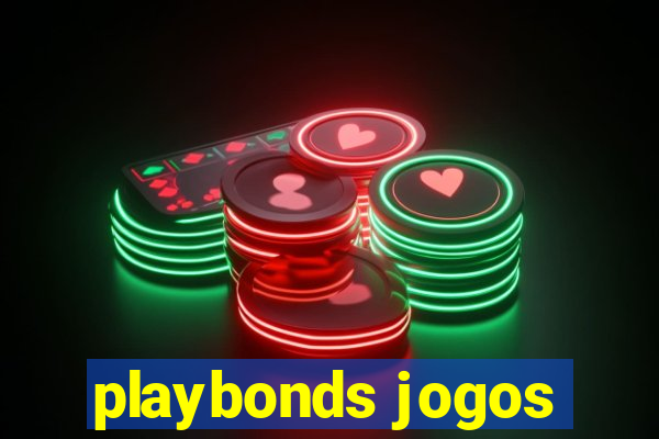 playbonds jogos