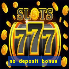 no deposit bonus casino new