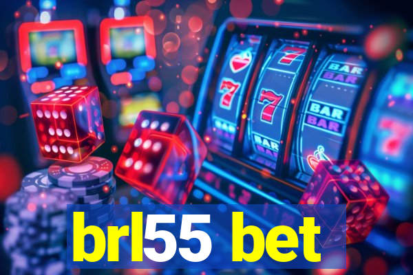 brl55 bet