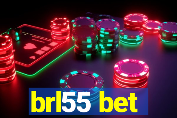 brl55 bet