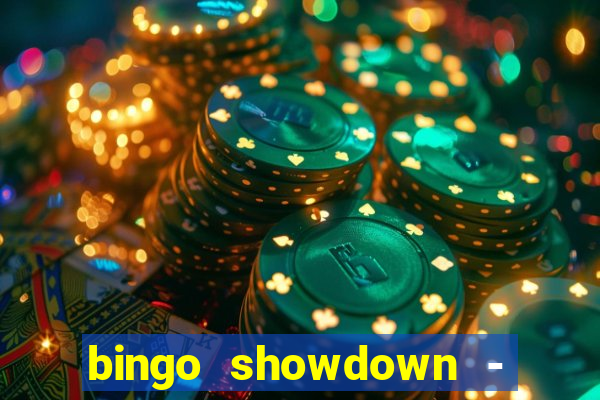 bingo showdown - bingo ao vivo