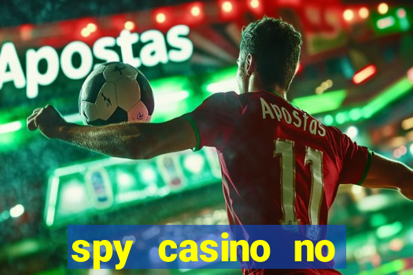 spy casino no deposit bonus