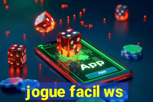 jogue facil ws