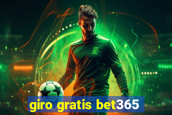 giro gratis bet365