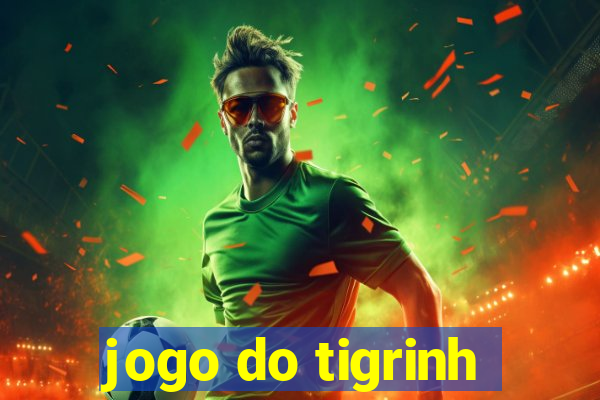 jogo do tigrinh