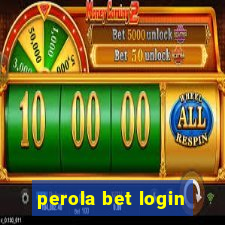 perola bet login