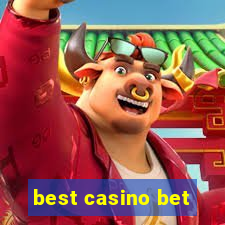 best casino bet