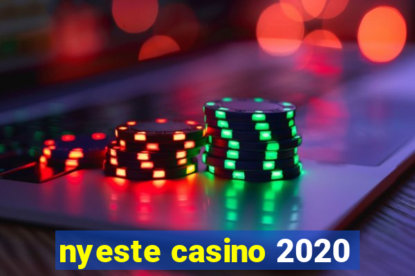 nyeste casino 2020