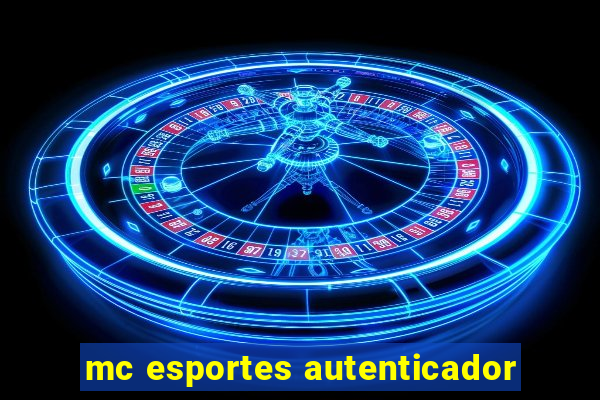 mc esportes autenticador