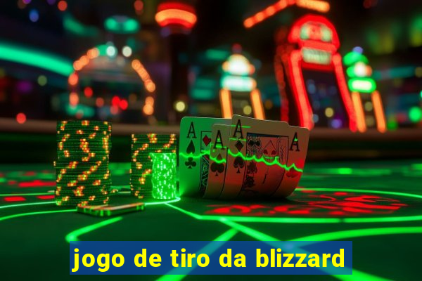 jogo de tiro da blizzard